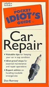 Pocket Idiot's Guide To Car Repair