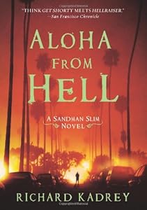 Aloha from Hell: A Sandman Slim Novel