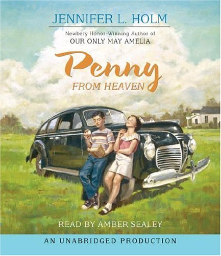 Penny From Heaven by Jennifer L. Holm