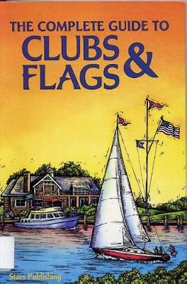 The Complete Guide to Clubs & Flags