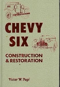 The Early Years Chevy Six, 1929-1940: Construction and Restoration