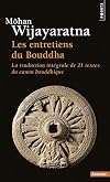 Les entretiens du Bouddha de Môhan Wijayaratna (31 mars 2001) Poche