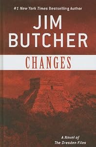 Changes: A Novel of the Dresden Files