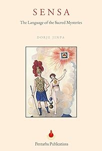 SENSA: The Lost Language of the Ancient Mysteries