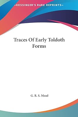 Traces Of Early Toldoth Forms
