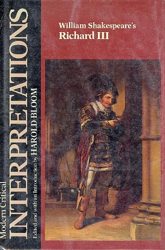William Shakespeare's Richard III (Bloom's Modern Critical Interpretations) by Harold Bloom