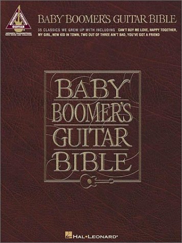 Baby Boomer's Guitar Bible by Hal Leonard Corp.
