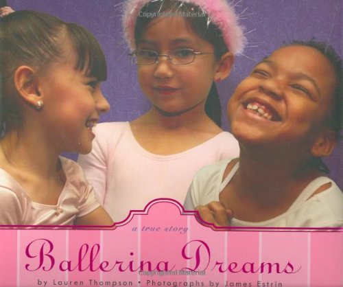 Ballerina Dreams by Lauren Thompson