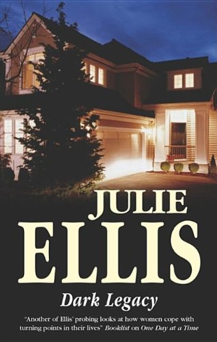 Dark Legacy (Severn House Large Print) by Julie Ellis