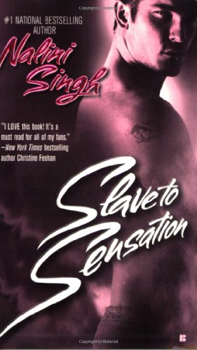 Slave to Sensation (Psy-Changelings, Book 1) by Nalini Singh
