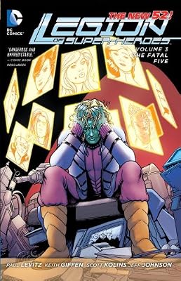 Legion of Super-Heroes Vol. 3: The Fatal Five