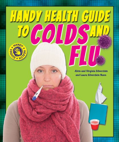 Handy Health Guide to Colds and Flu (Handy Health Guides) by Alvin Silverstein