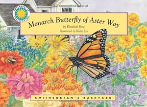 Monarch Butterfly of Aster Way - a Smithsonian's Backyard Book