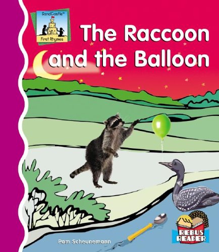 The Raccoon And the Balloon by Pam Scheunemann