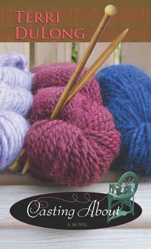Casting about by Terri Dulong