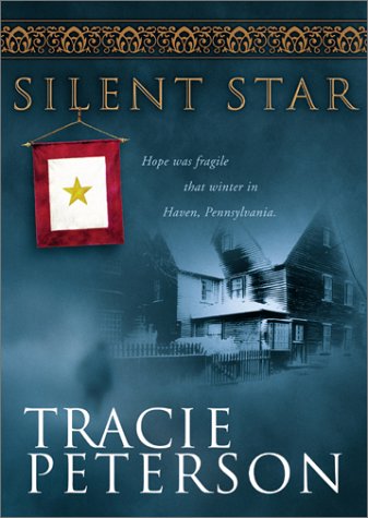 Silent Star by Tracie Peterson