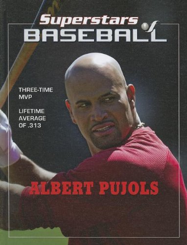 Albert Pujols (Superstars of Baseball) by Tania Rodriguez