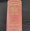 Documents on German Foreign Policy 1918-1945 Series C The Third Reich First Phase Vol I, Jan-Oct 1933 (Publication 6545)