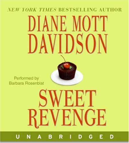 Sweet Revenge (Goldy Culinary Mystery, Book 14) by Diane Mott Davidson