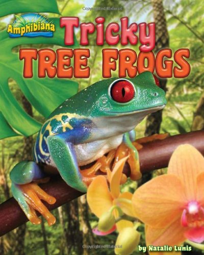 Tricky Tree Frogs by Natalie Lunis