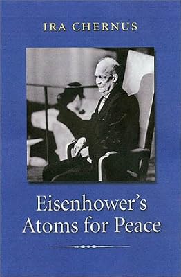 Eisenhower's Atoms for Peace (Library of Presidential Rhetoric)