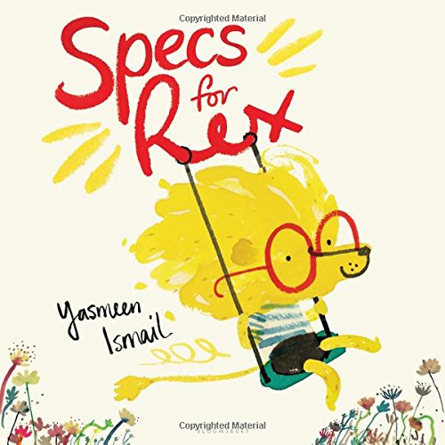 Specs for Rex by Yasmeen Ismail