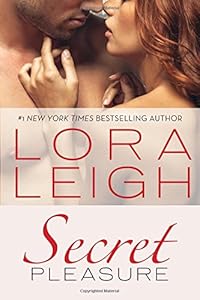 Secret Pleasure by Lora Leigh