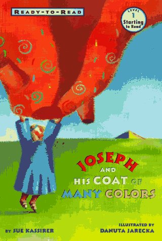 Joseph and His Coat of Many Colors (Ready to Read) by Sue Kassirer