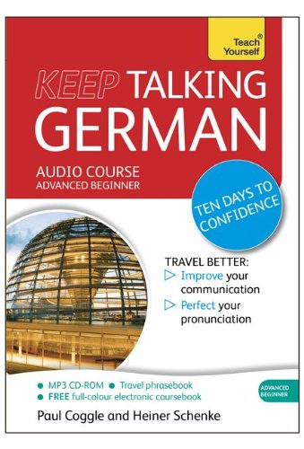 Keep Talking German: A Teach Yourself Audio Program (Teach Yourself Language) by Paul Coggle