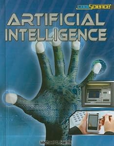 Artificial Intelligence by Michael C. Harris