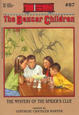 
The Mystery of the Spider's Clue (The Boxcar Children Mysteries #87) 