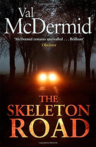 The Skeleton Road by Val McDermid