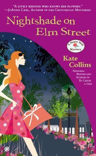 Nightshade on Elm Street: A Flower Shop Mystery by Kate Collins