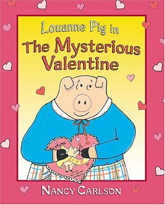 Louanne Pig in the Mysterious Valentine