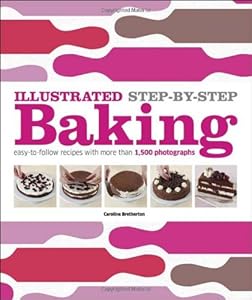 Illustrated Step-by-Step Baking