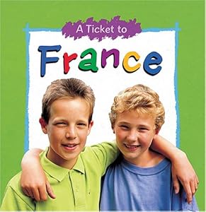 France (Ticket to Series) by Thomas Streissguth