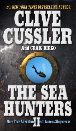 The Sea Hunters II by Clive Cussler