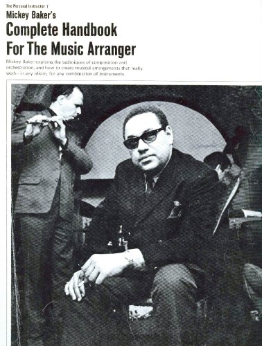 MICKEY BAKER'S COMPLETE HANDBOOK OF THE MUSIC ARRANGER *Excellent Condition*