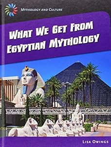 What We Get from Eqyptian Mythology