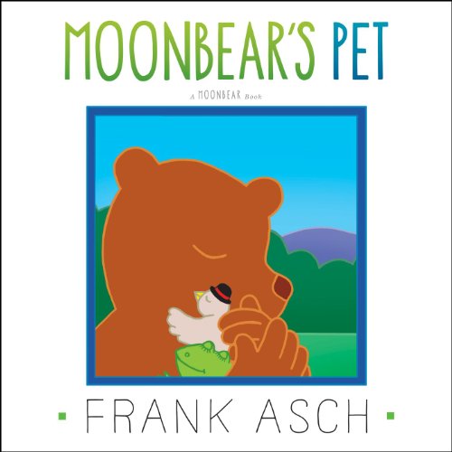 Moonbear's Pet by Frank Asch  (Author, Illustrator)