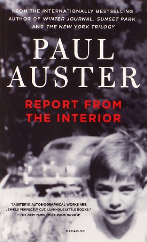 Report from the Interior by Paul Auster