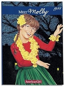 Meet Molly: An American Girl (Book One)