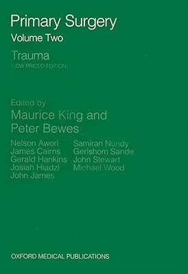 PRIMARY SURGERY V2:TRAUMA LOW PR P: Trauma (Oxford Medical Publications)