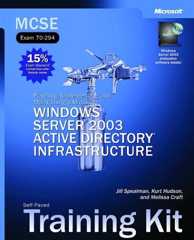 MCSE Self-Paced Training Kit (Exam 70-294) by Jill Spealman