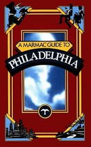 A Marmac Guide to Philadelphia by Judith Minkoff (Editor) Pransky