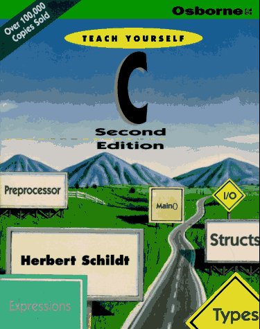 Teach Yourself C Edition by Herbert Schildt