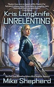 Kris Longknife: Unrelenting