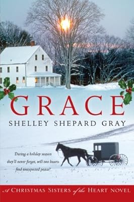 Grace: A Christmas Sisters of the Heart Novel