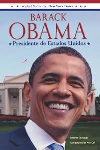 Barack Obama: Presidente de Estados Unidos