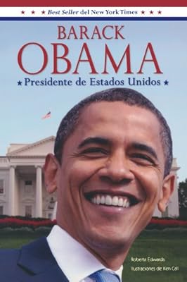 Barack Obama: Presidente de Estados Unidos